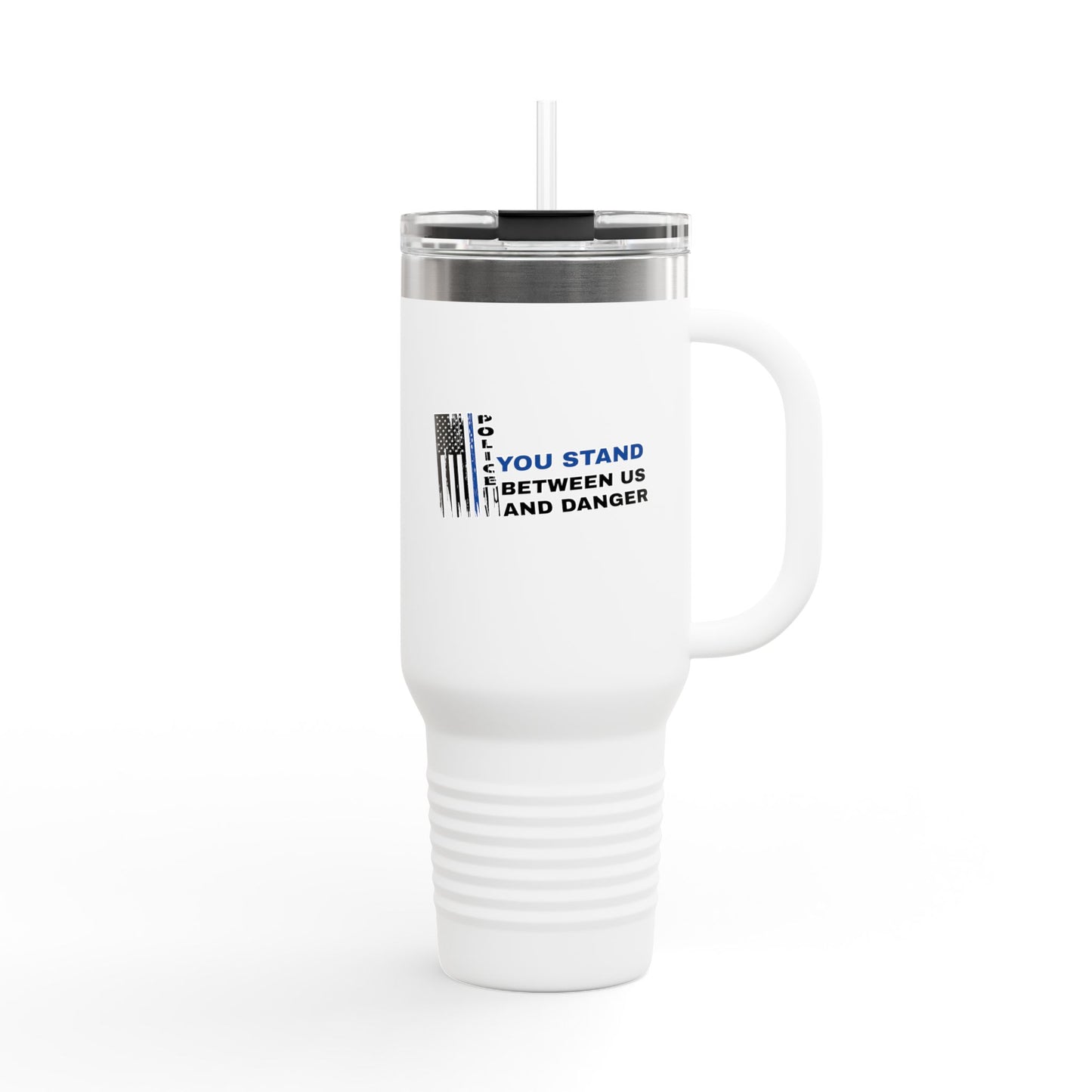Police Insulated Travel Mug, 40oz – You stand between us and danger