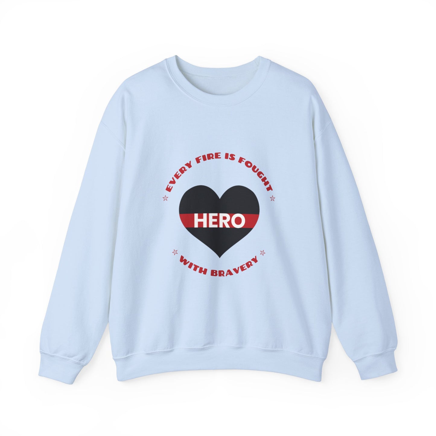 Firefighter Unisex Heavy Blend Crewneck Sweatshirt – Every fire is fought with bravery
