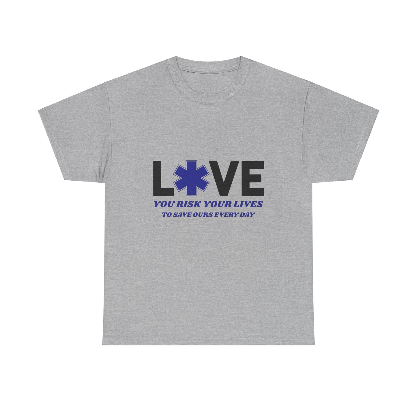 EMS Duty Shirt – You Risk It All to Save Lives