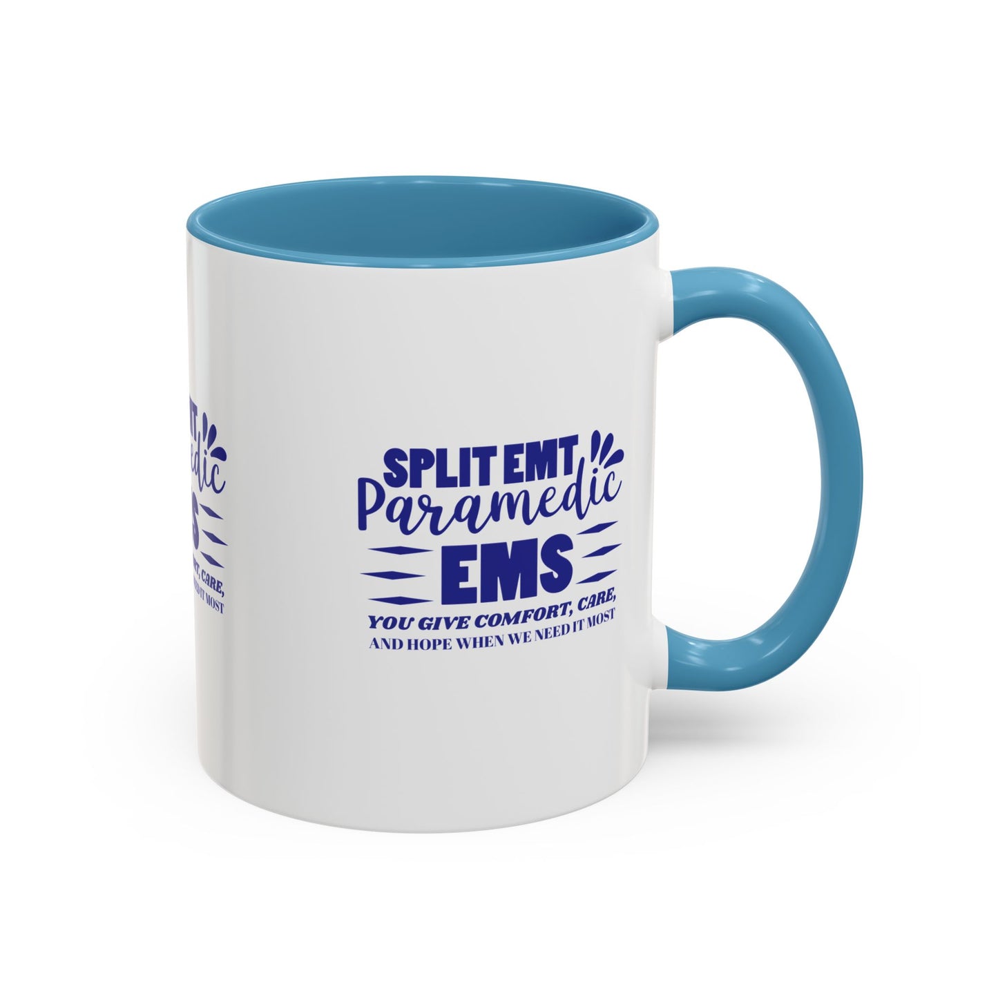 EMS Accent Coffee Mug – You give comfort, care, and hope when we need it most