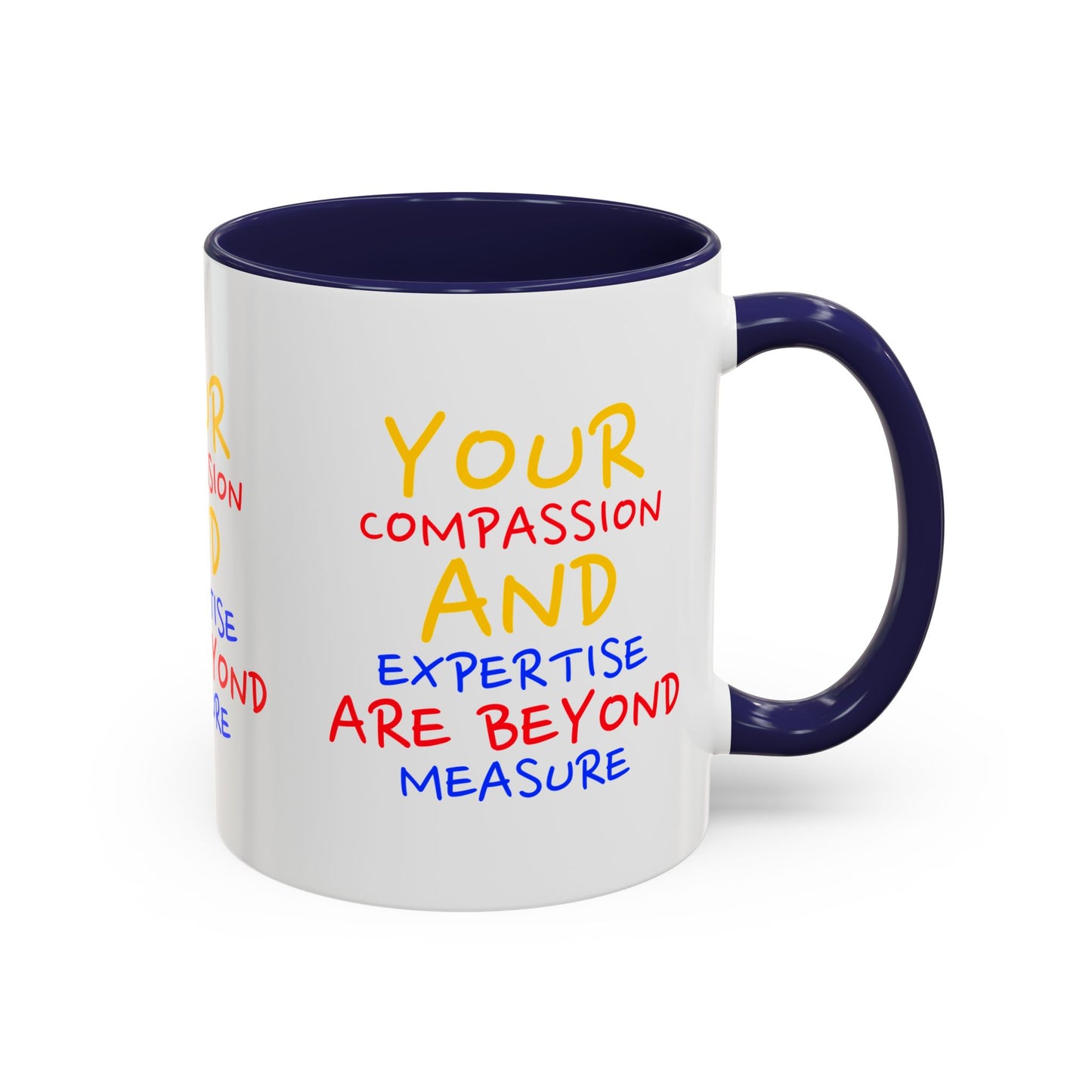 EMS Accent Coffee Mug – Your compassion and expertise are beyond measure