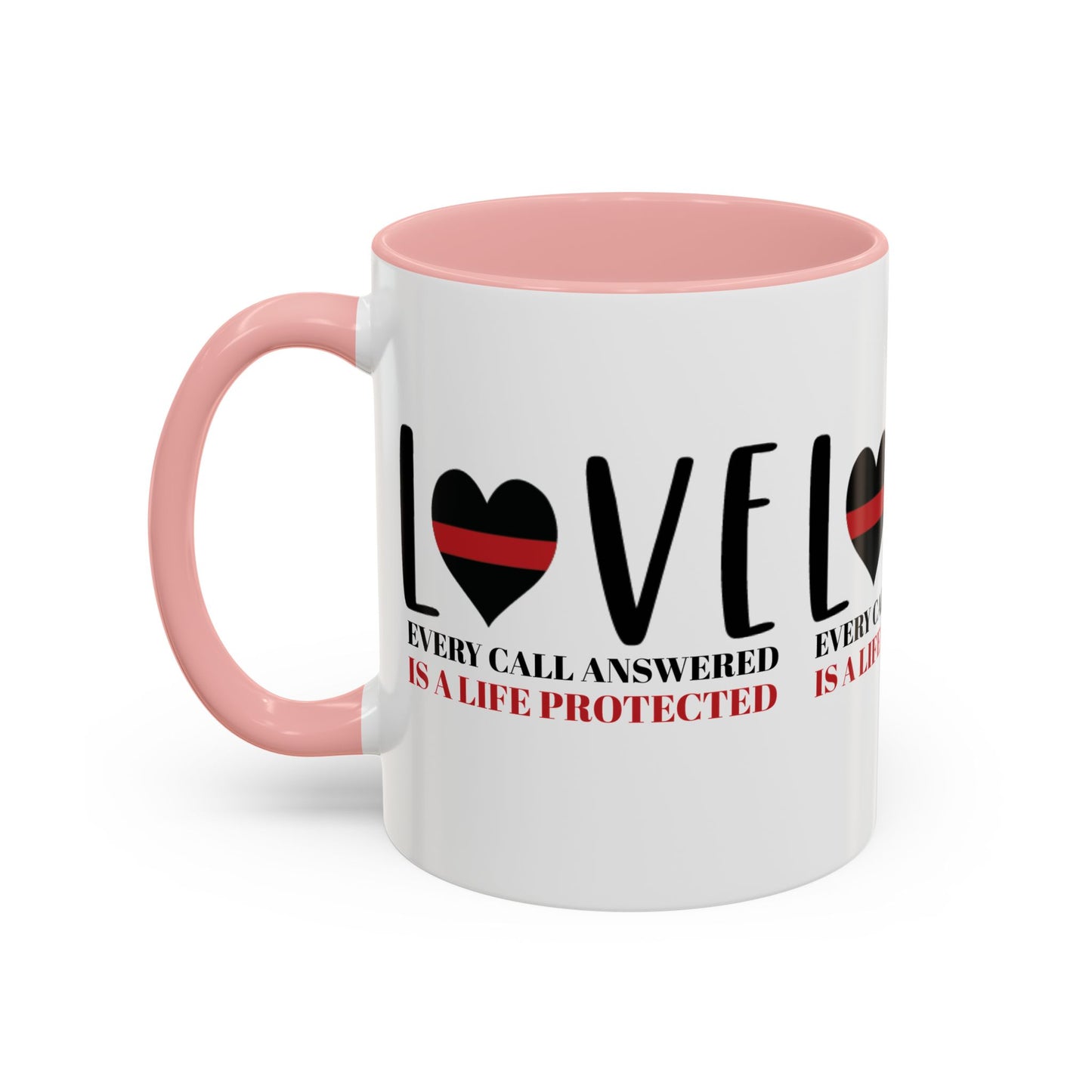 Firefighter Accent Coffee Mug – Every call answered is a life protected
