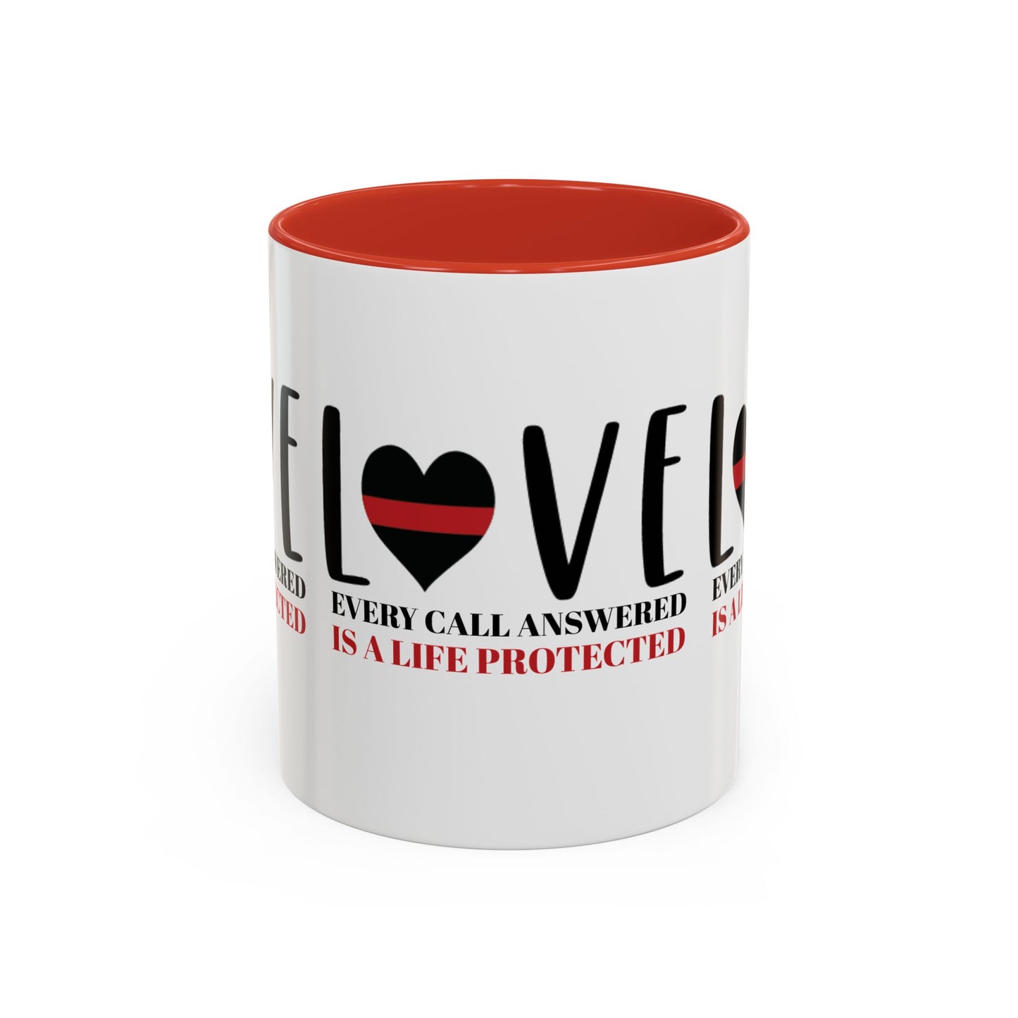 Firefighter Accent Coffee Mug – Every call answered is a life protected