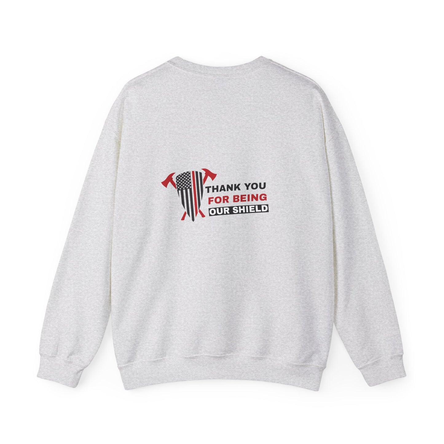 Firefighter Unisex Heavy Blend Crewneck Sweatshirt – Thank you for being our shield