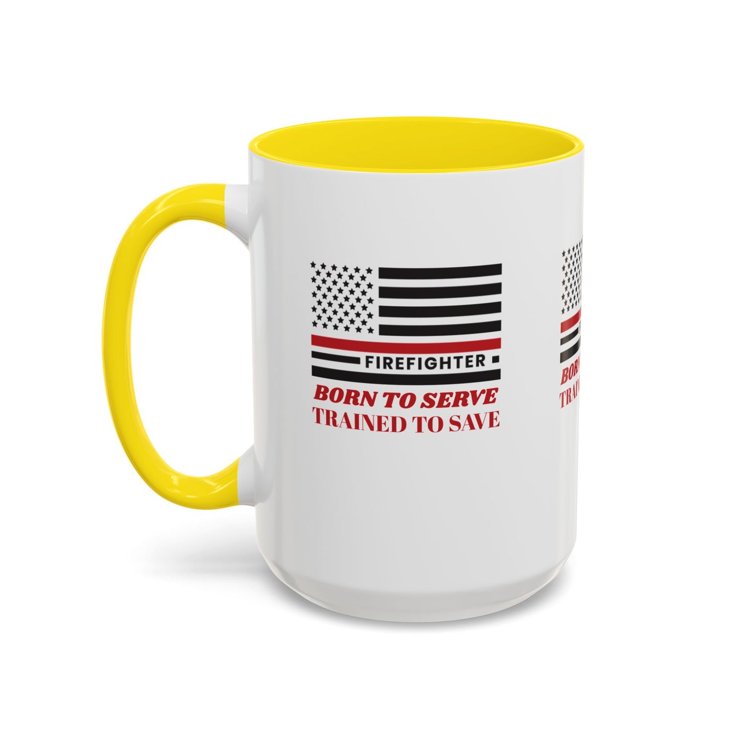 Firefighter Accent Coffee Mug – Born to serve, trained to save