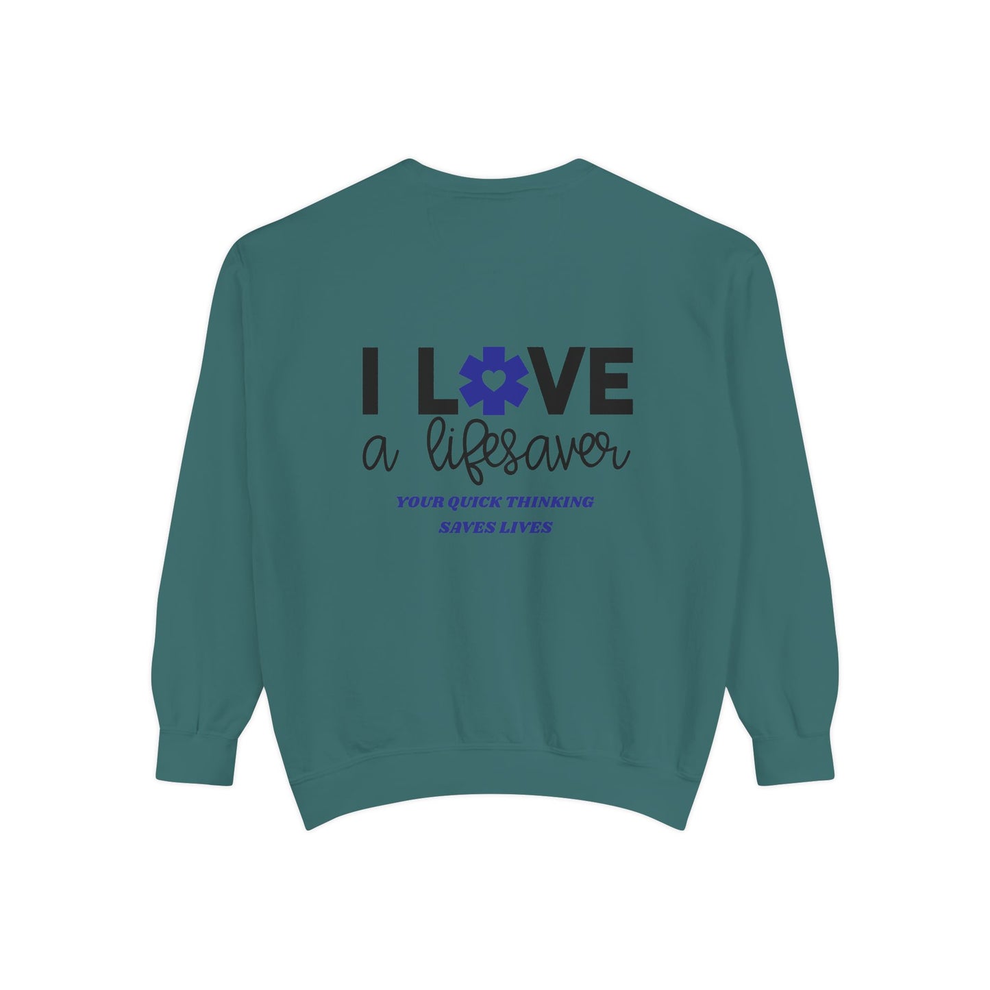 EMS Unisex Garment-Dyed Sweatshirt –Your quick thinking saves lives