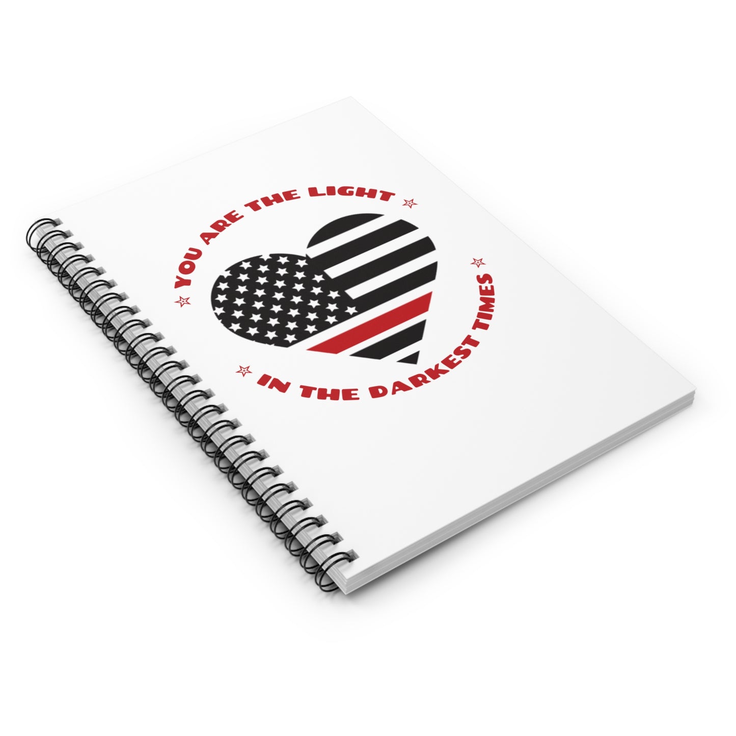 Firefighter Spiral Notebook – You are the light in the darkest times