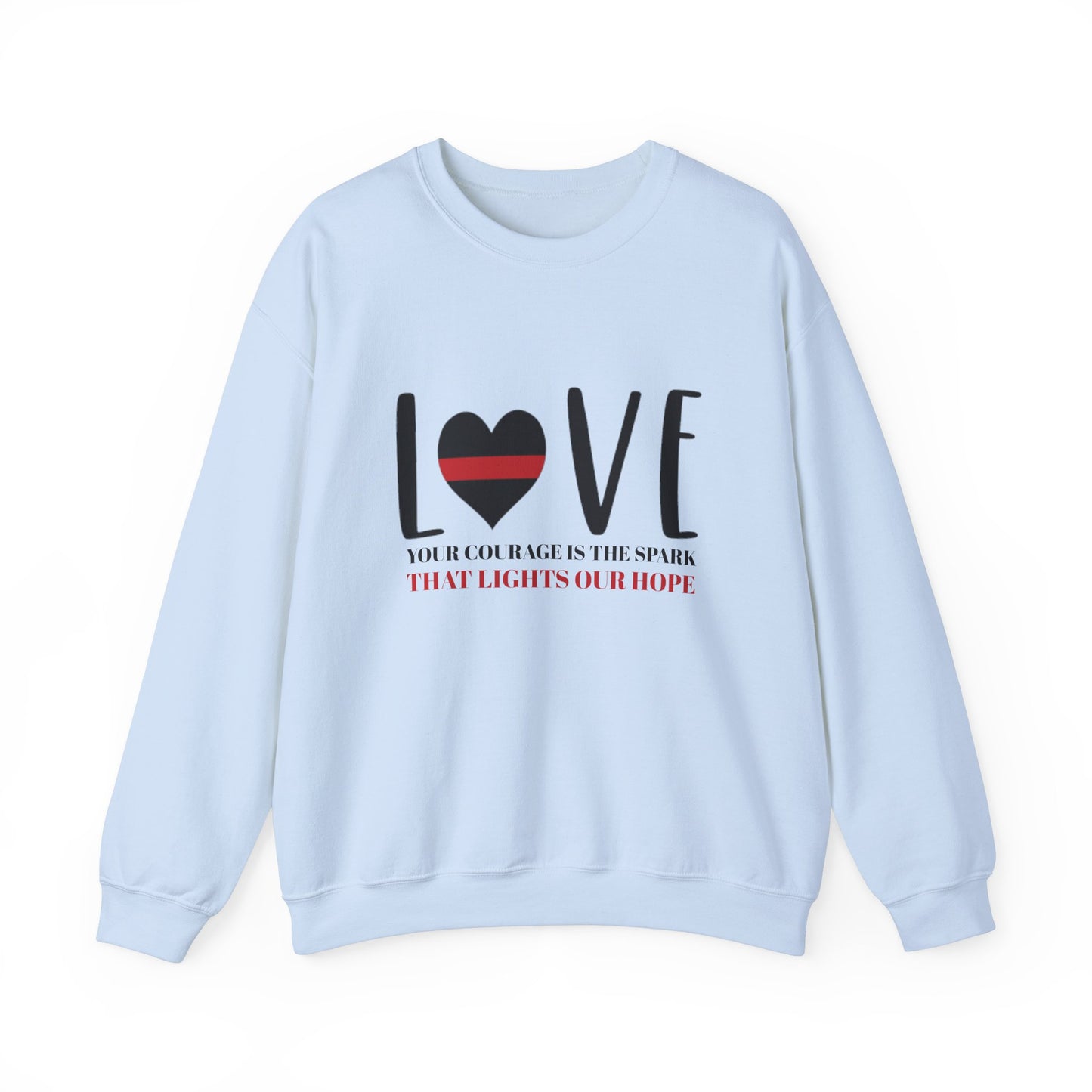 Firefighter Unisex Heavy Blend Crewneck Sweatshirt – Your courage is the spark that lights our hope