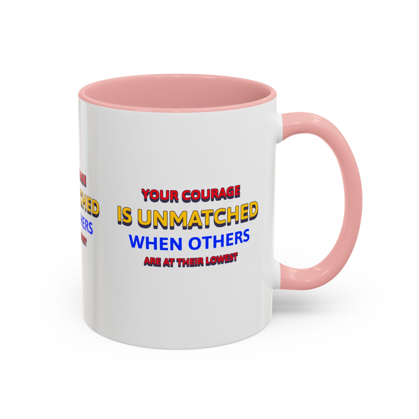 EMS Accent Coffee Mug – Your courage is unmatched when others are at their lowest