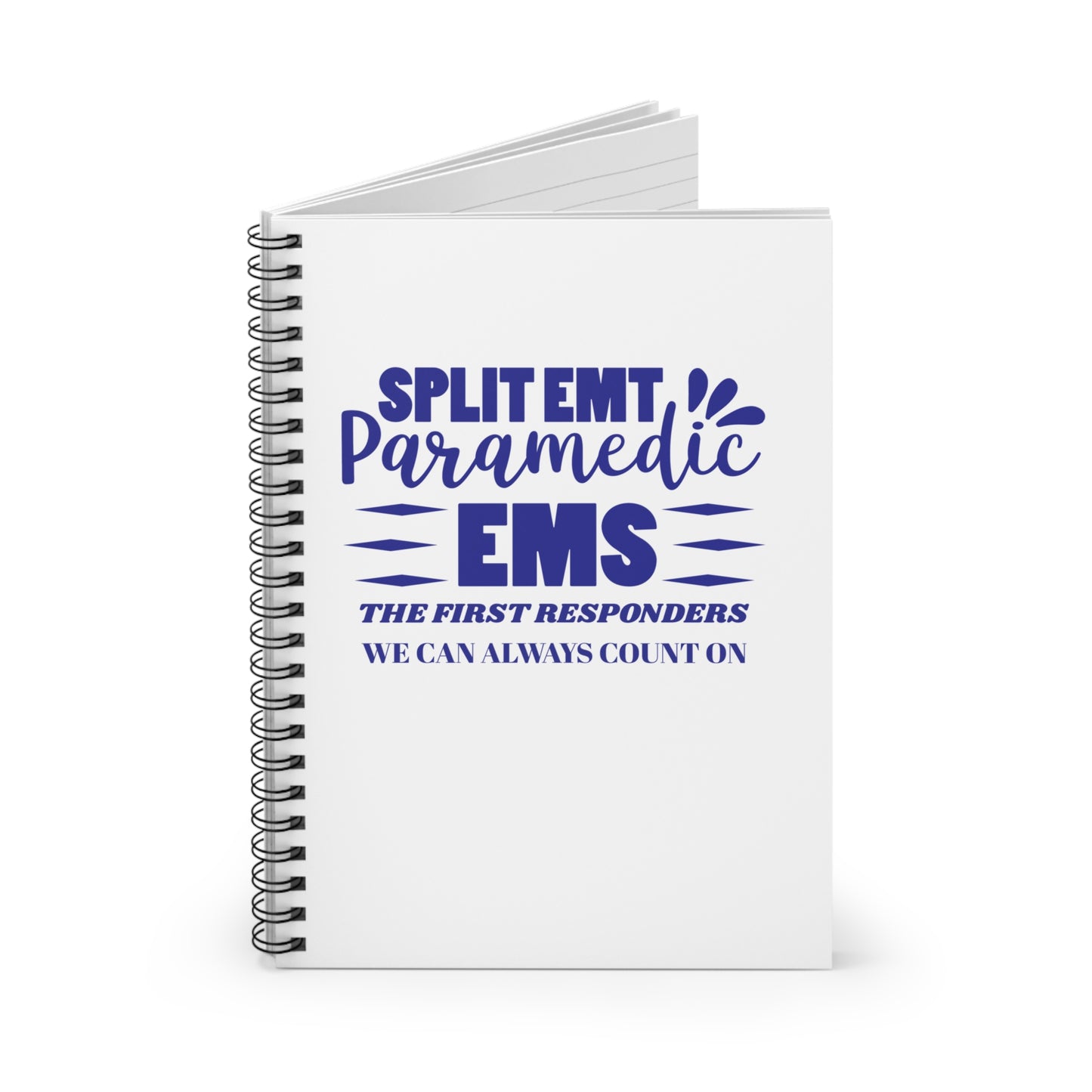 EMS Spiral Notebook – EMS: the first responders we can always count on