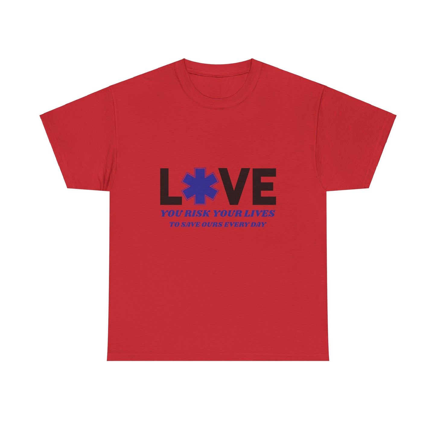 EMS Duty Shirt – You Risk It All to Save Lives