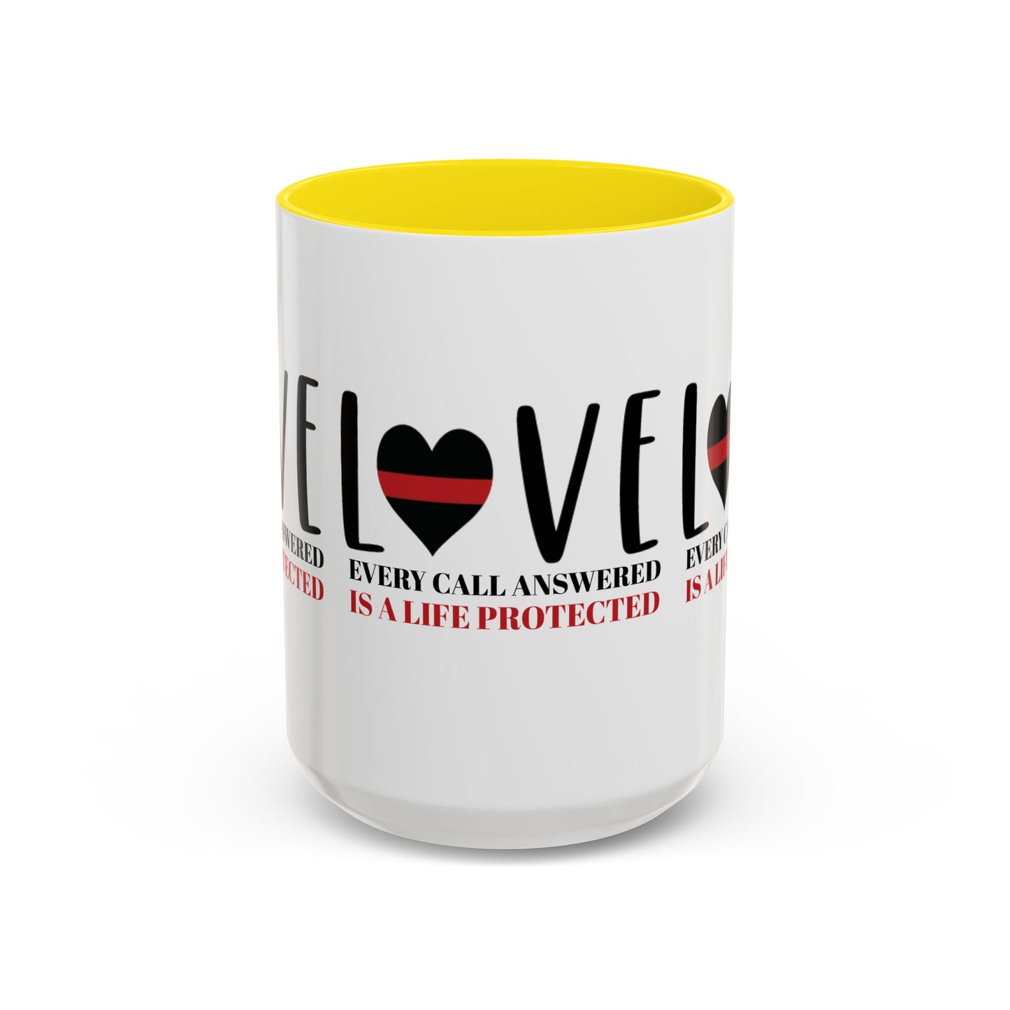 Firefighter Accent Coffee Mug – Every call answered is a life protected