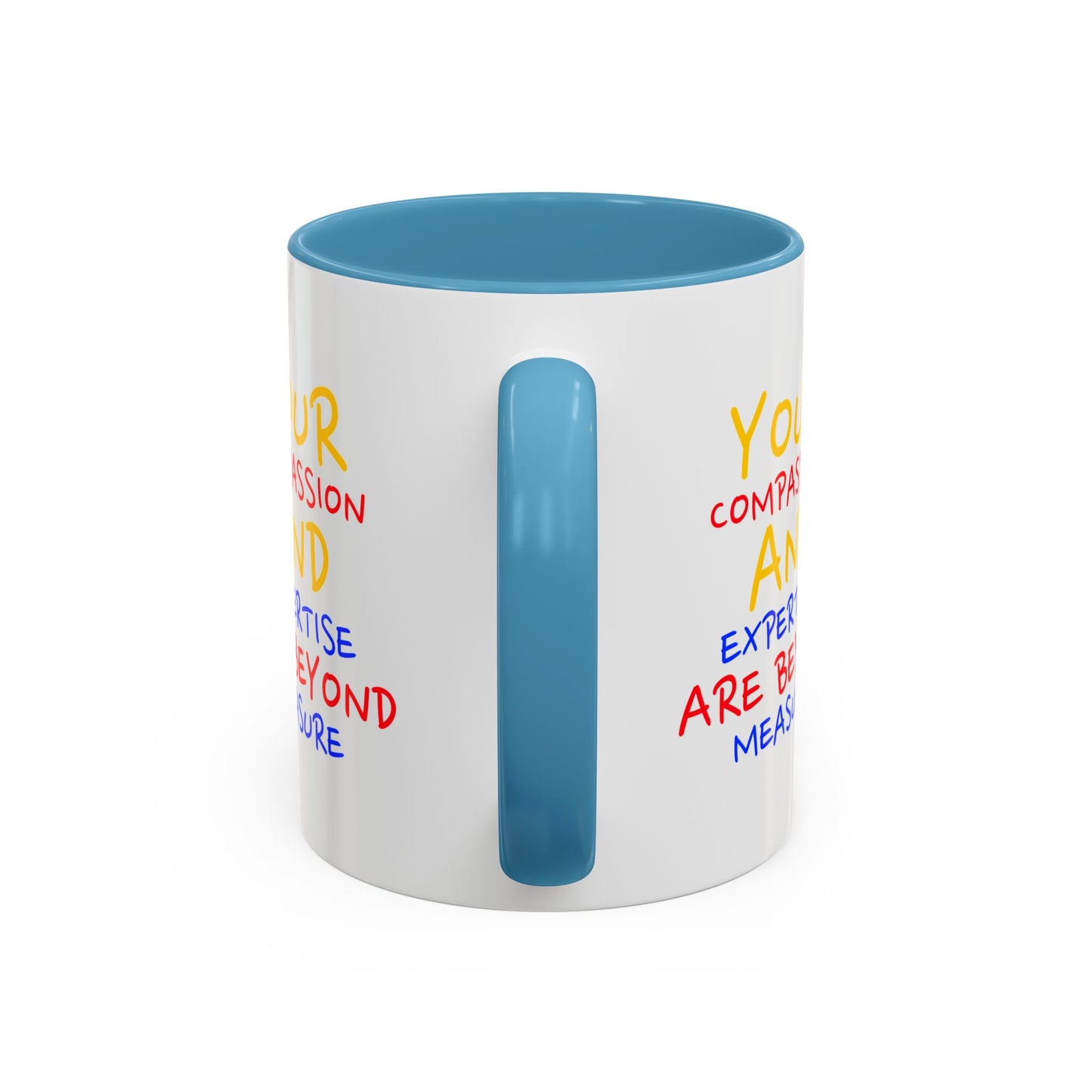 EMS Accent Coffee Mug – Your compassion and expertise are beyond measure