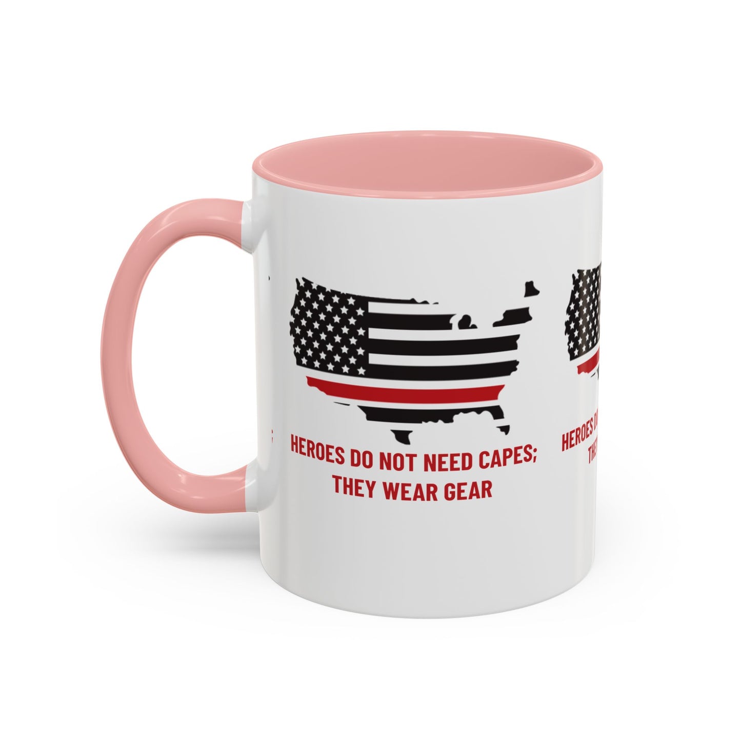 Firefighter Accent Coffee Mug – Heroes do not need capes; they wear gear