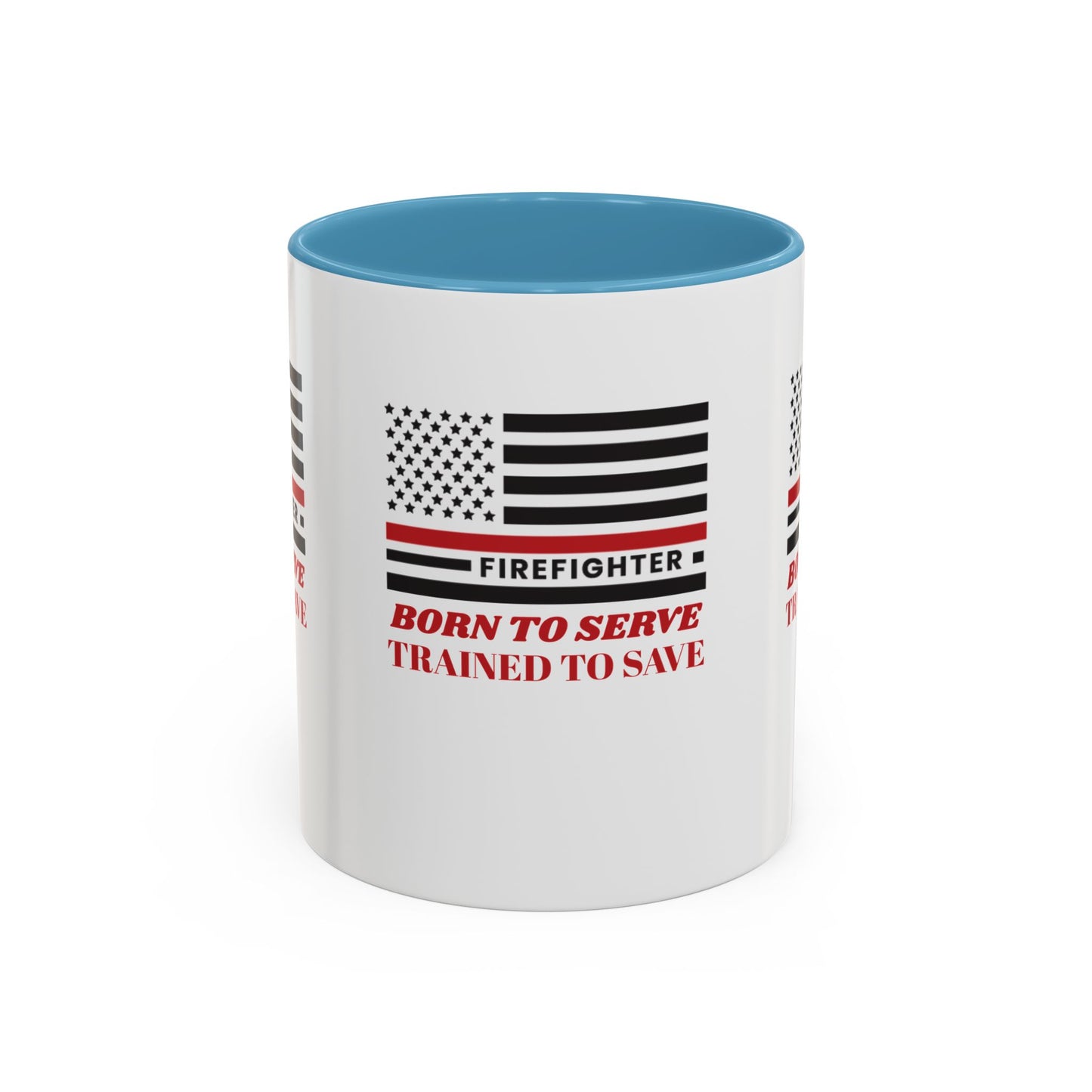 Firefighter Accent Coffee Mug – Born to serve, trained to save