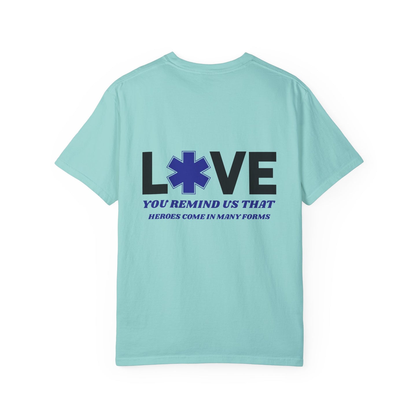 Softstyle T-Shirt – You remind us that heroes come in many forms