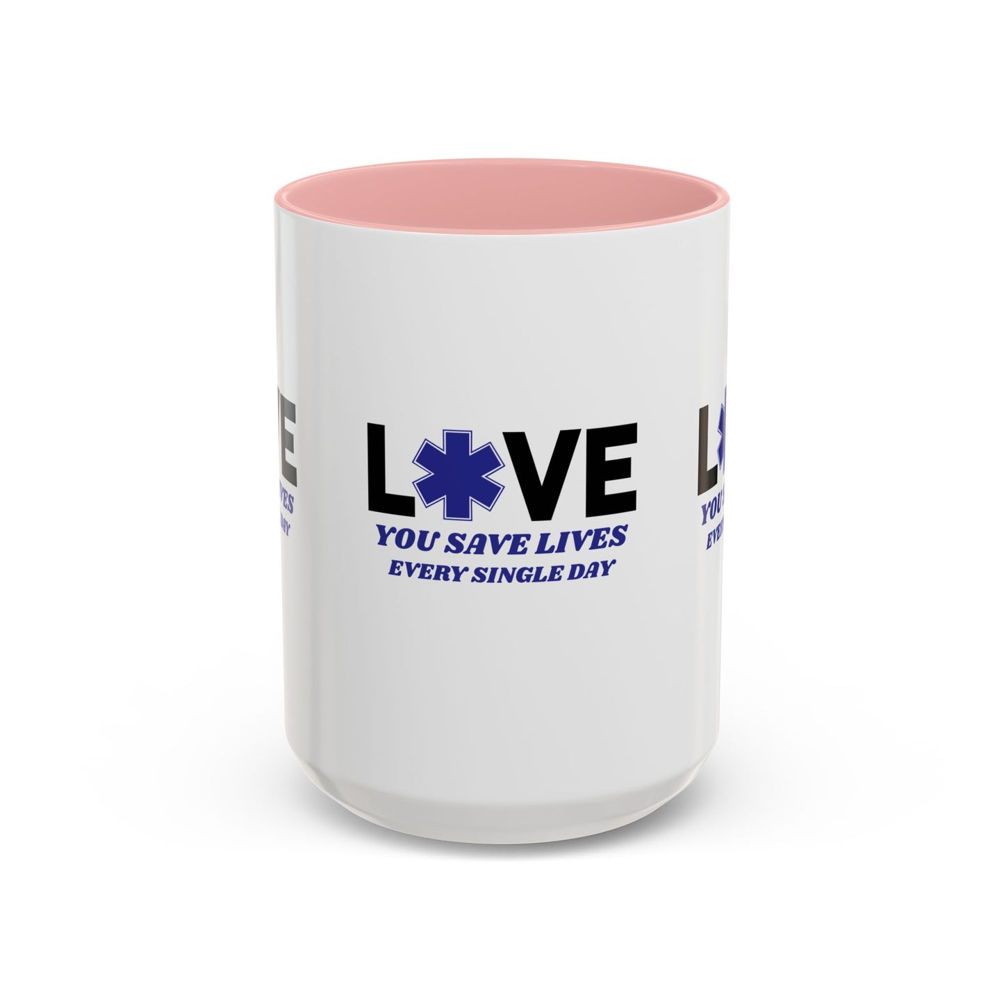 EMS Accent Coffee Mug – You save lives every single day
