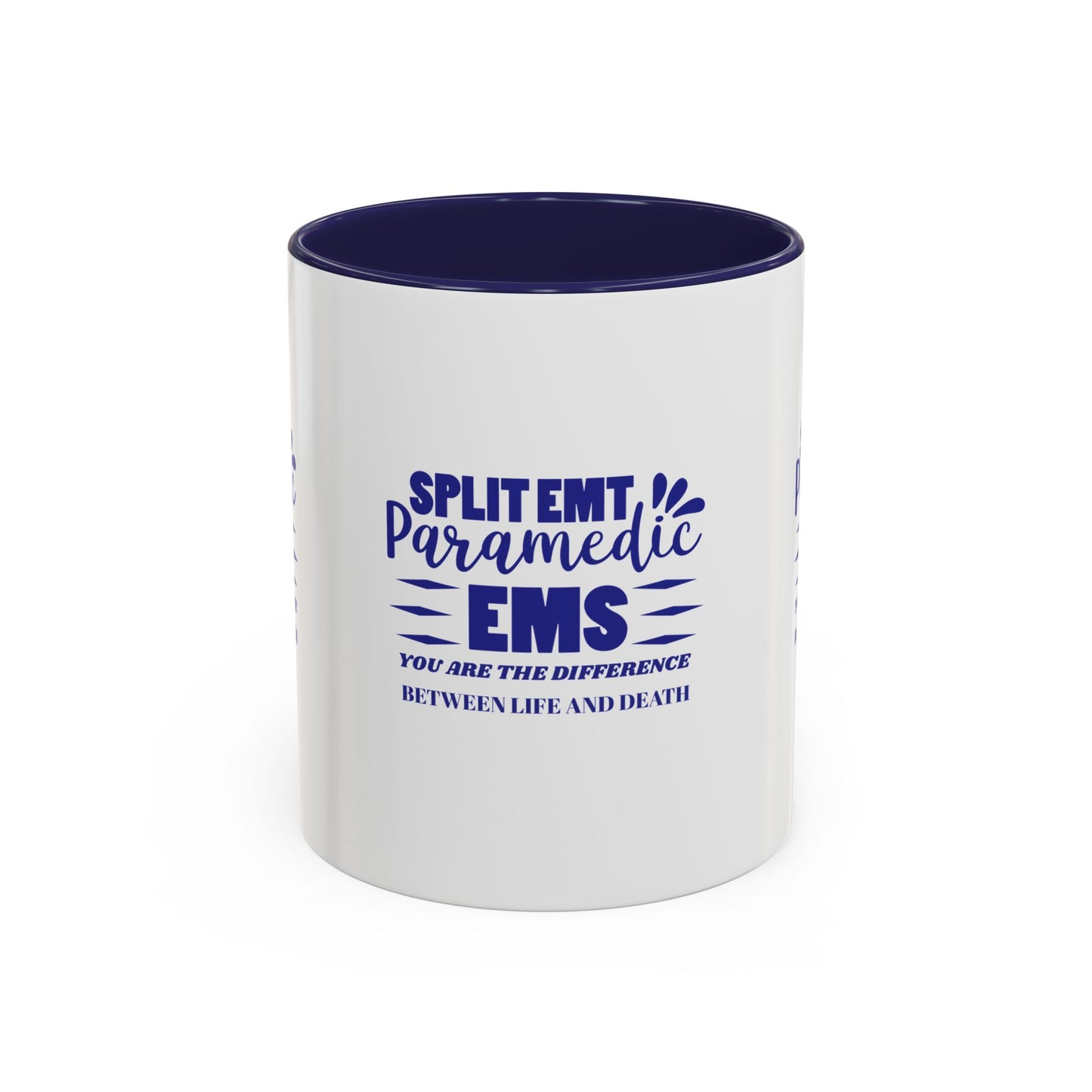 EMS Accent Coffee Mug – You are the difference between life and death