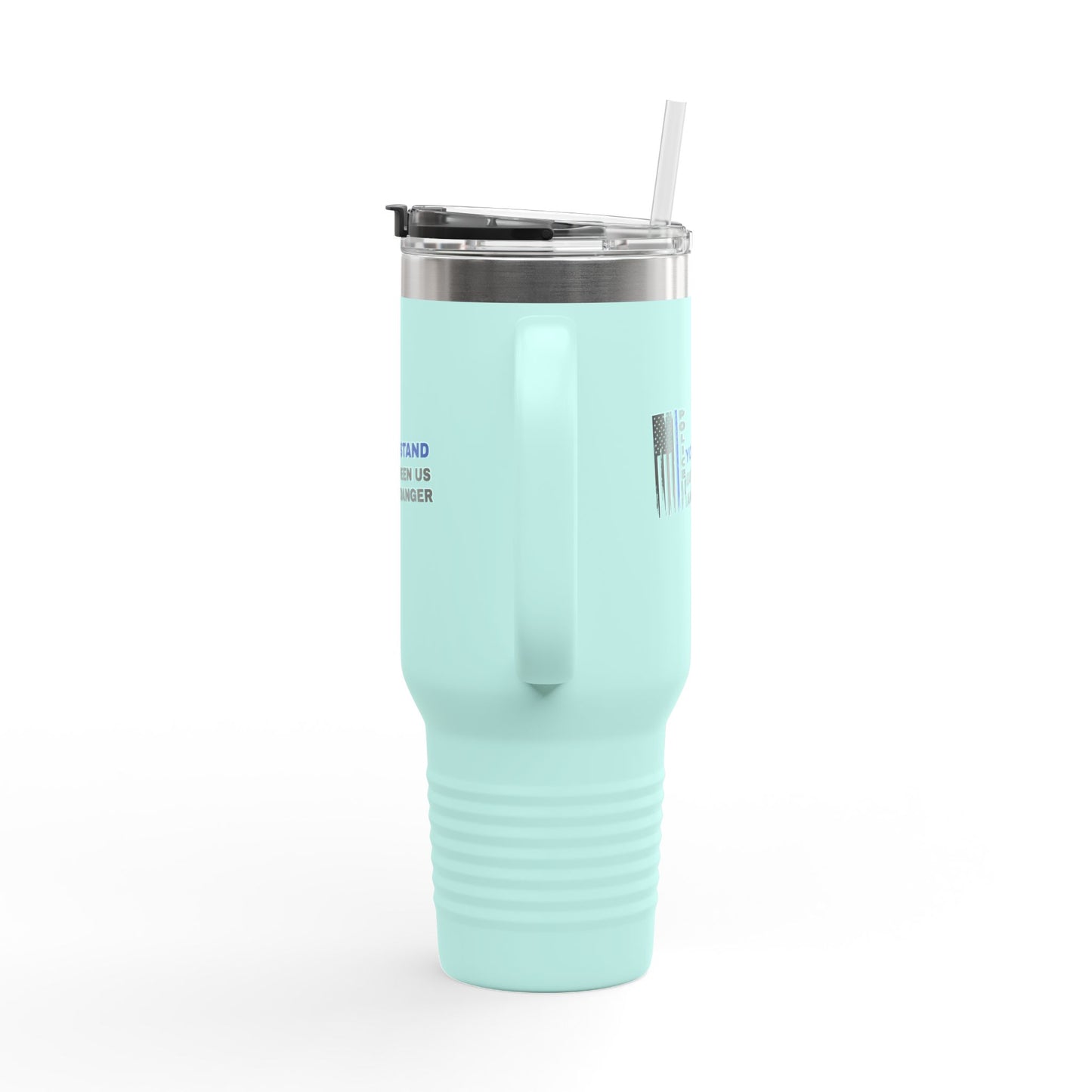 Police Insulated Travel Mug, 40oz – You stand between us and danger