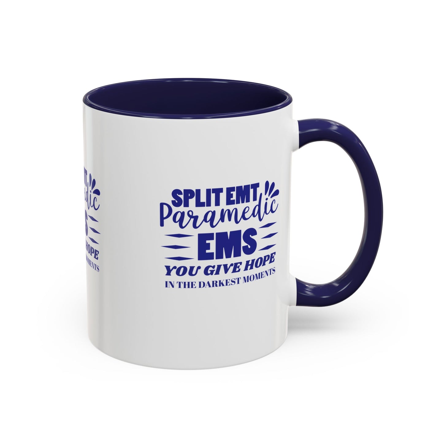 EMS Accent Coffee Mug – You give hope in the darkest moments