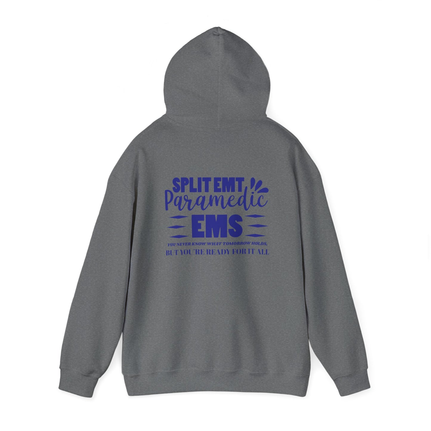 EMS Hooded Sweatshirt – You never know what tomorrow holds, but you’re ready for it all