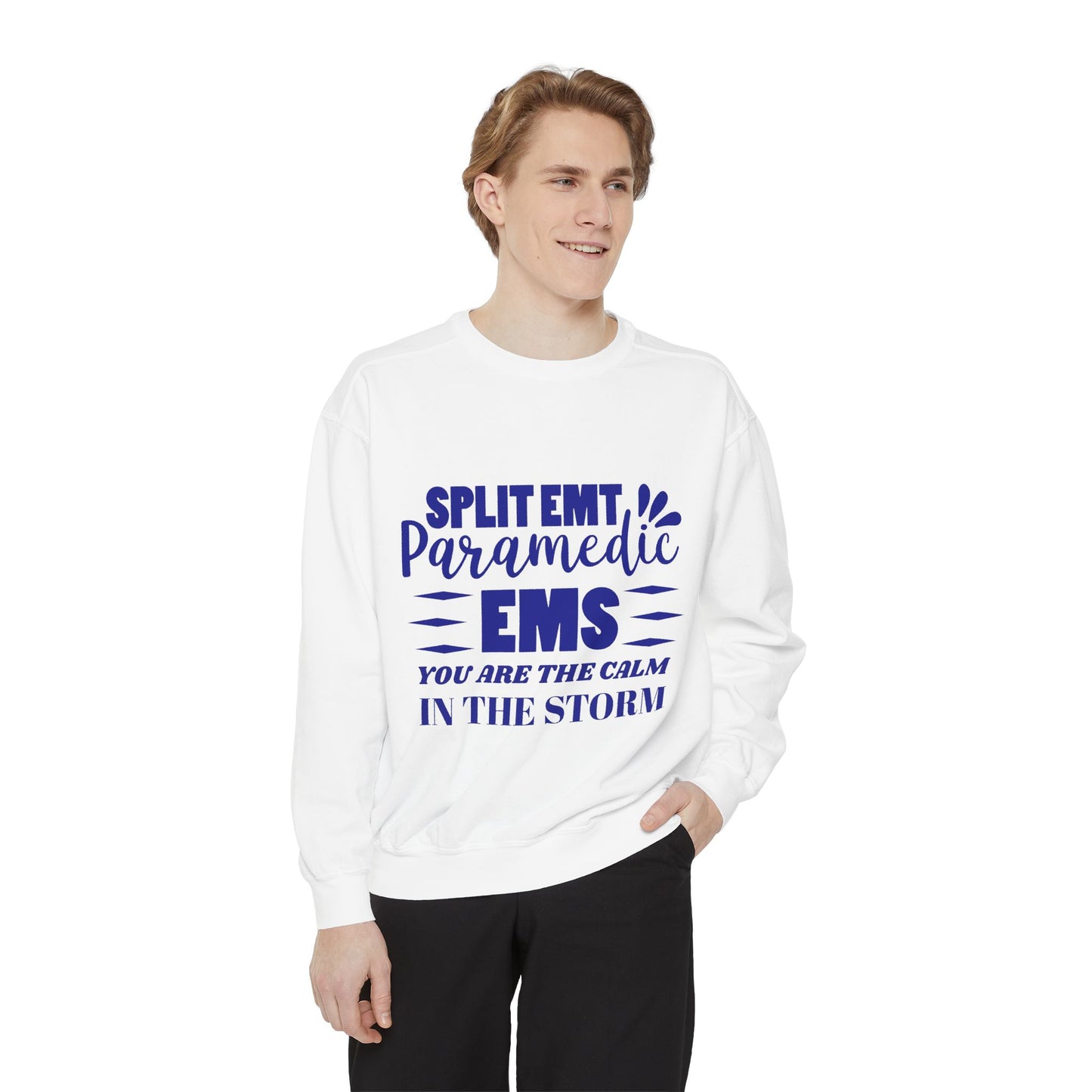 EMS Unisex Garment-Dyed Sweatshirt –You are the calm in the storm