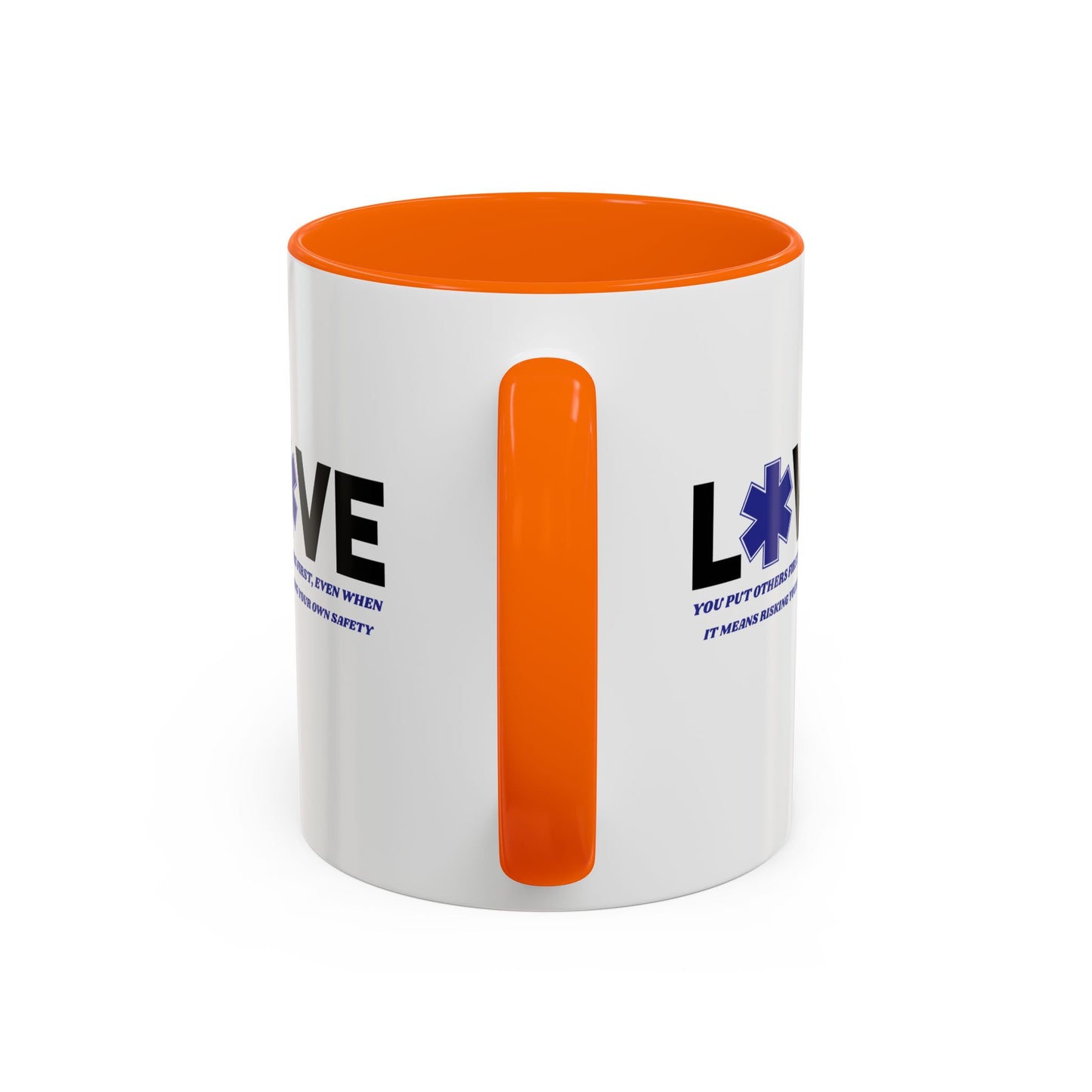 EMS Accent Coffee Mug – You put others first, even when it means risking your own safety