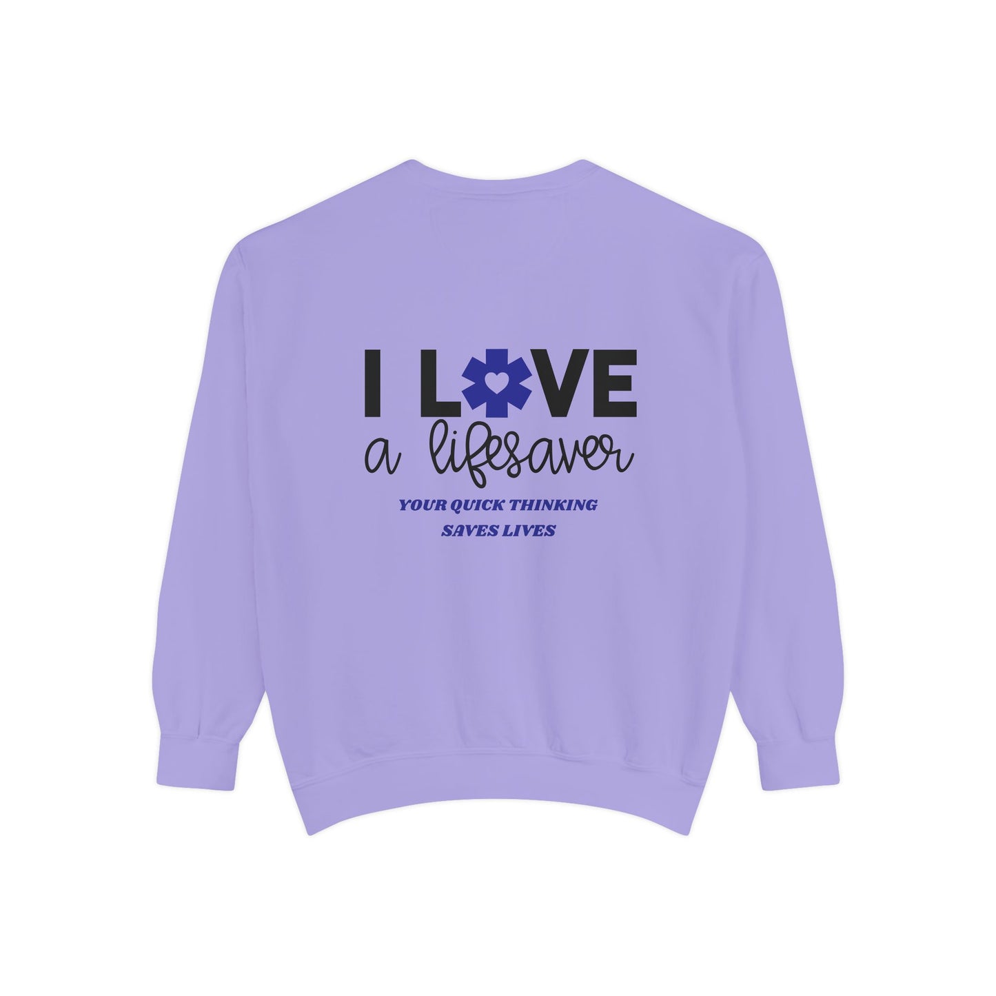 EMS Unisex Garment-Dyed Sweatshirt –Your quick thinking saves lives