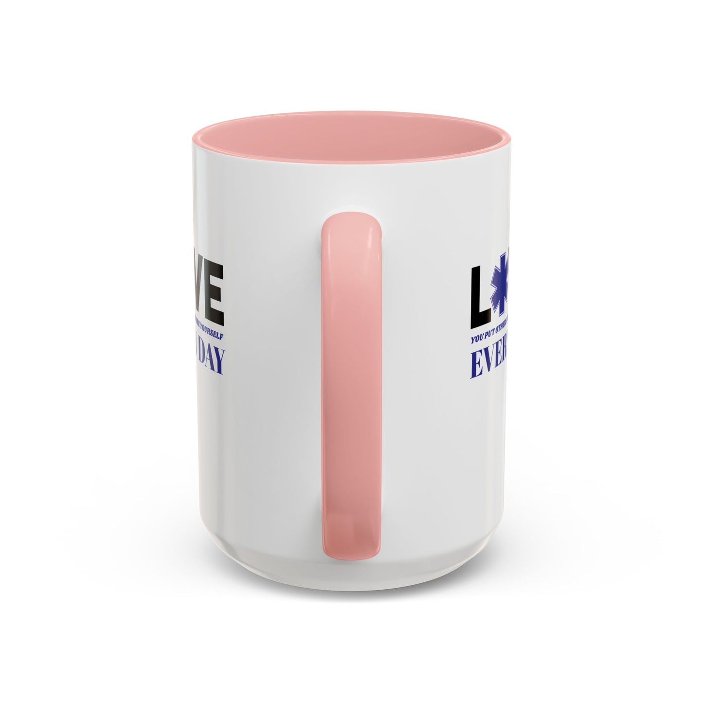 EMS Accent Coffee Mug – You put others before yourself every day
