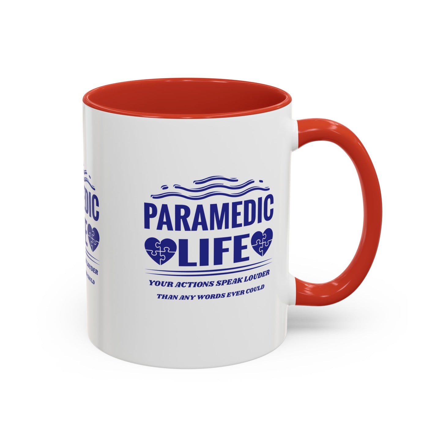 EMS Accent Coffee Mug – Your actions speak louder than any words ever could