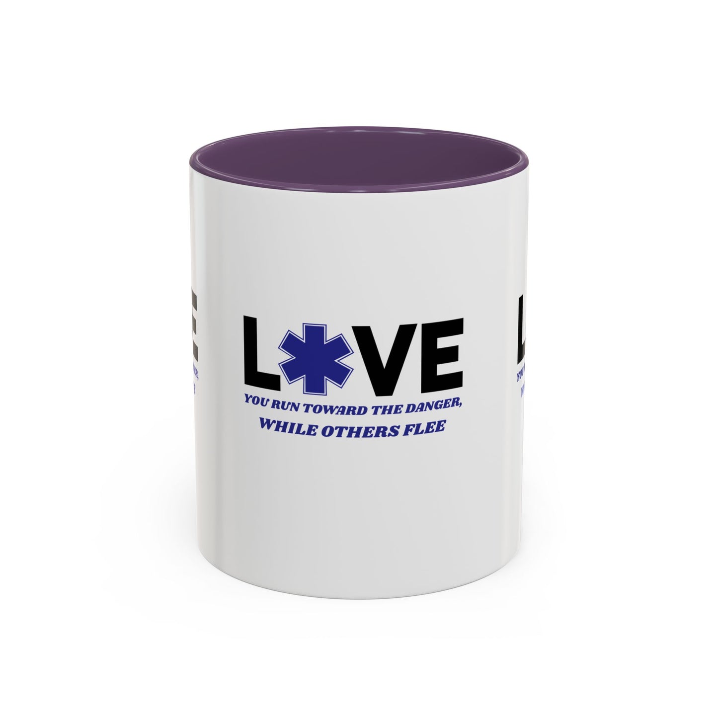 EMS Accent Coffee Mug – You run toward the danger, while others flee