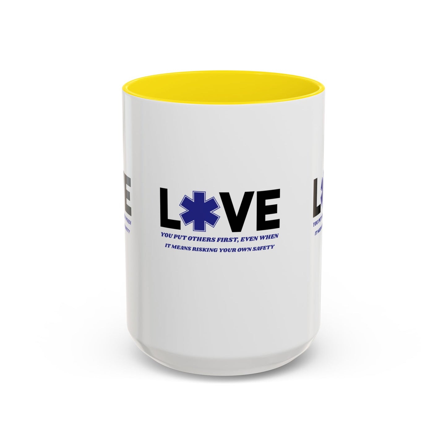 EMS Accent Coffee Mug – You put others first, even when it means risking your own safety
