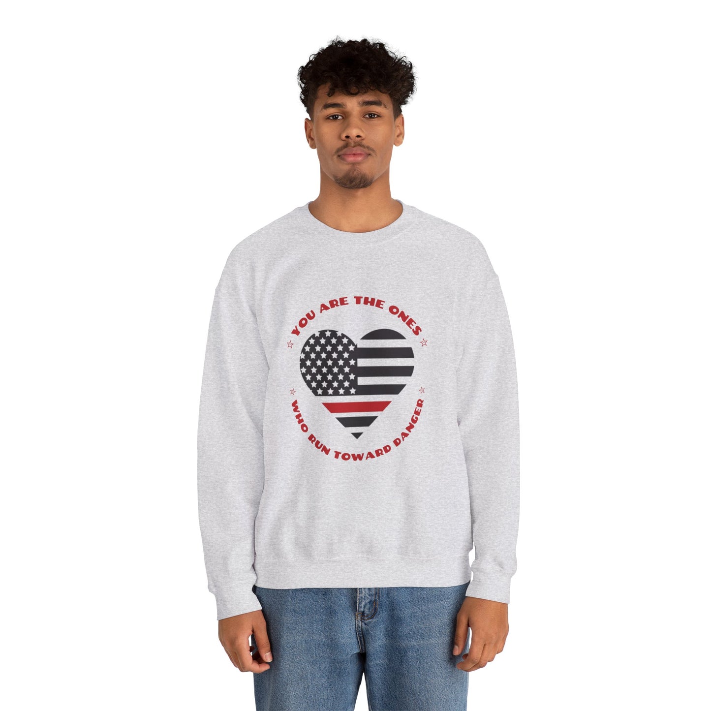 Firefighter Unisex Heavy Blend Crewneck Sweatshirt – You are the ones who run toward danger