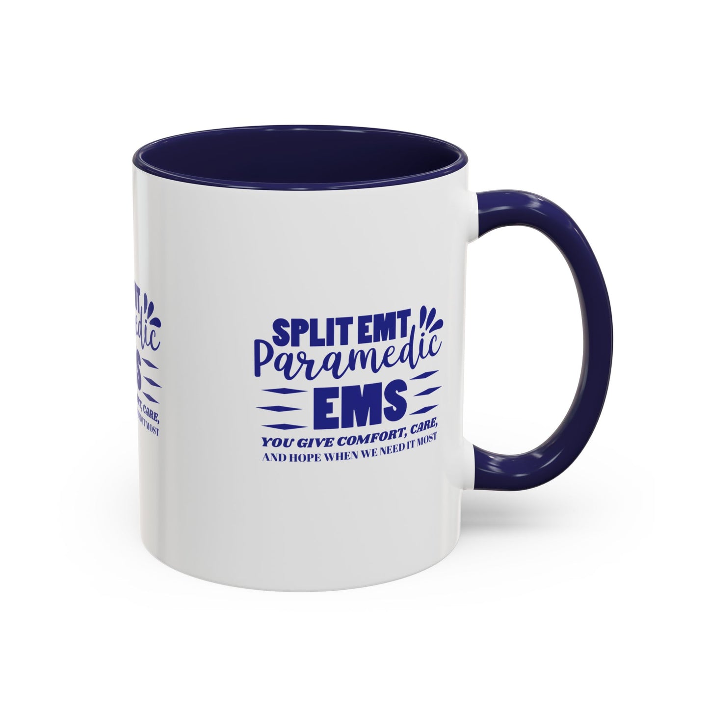 EMS Accent Coffee Mug – You give comfort, care, and hope when we need it most