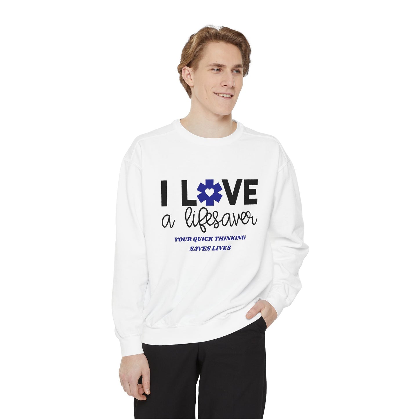 EMS Unisex Garment-Dyed Sweatshirt –Your quick thinking saves lives