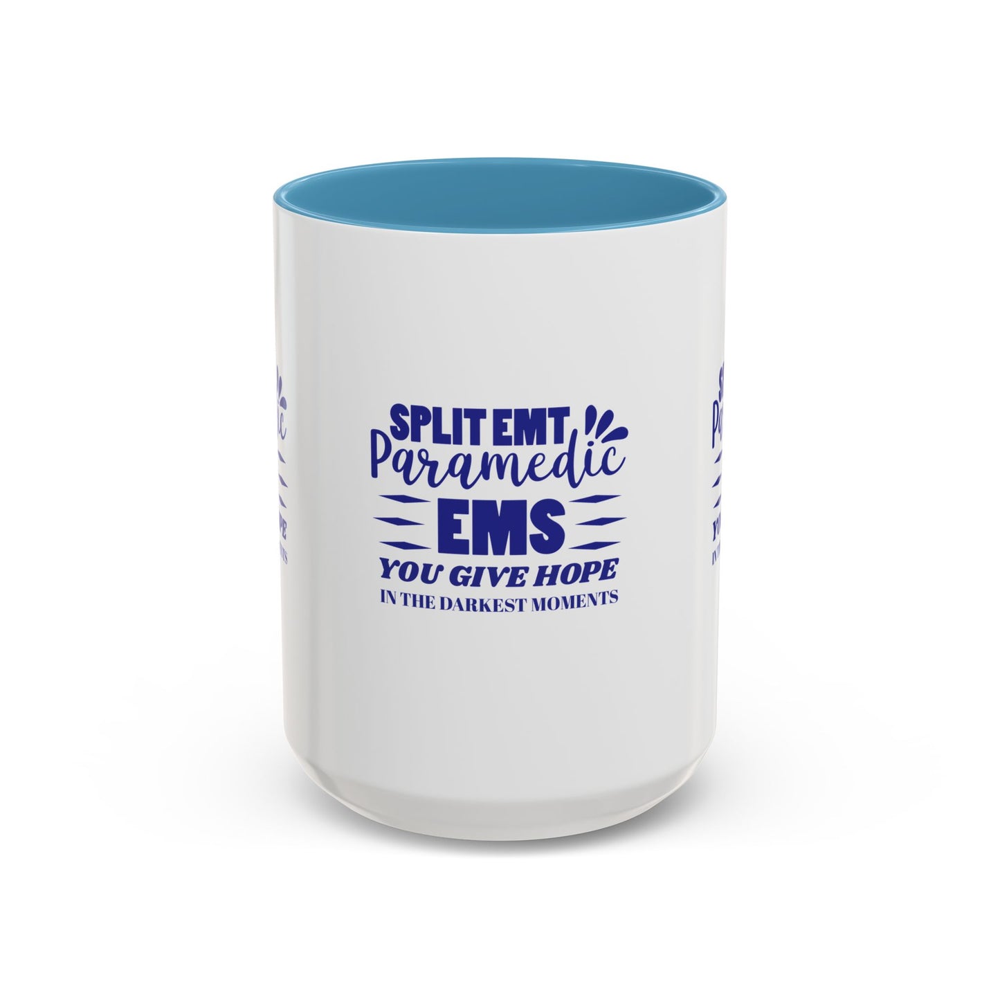 EMS Accent Coffee Mug – You give hope in the darkest moments