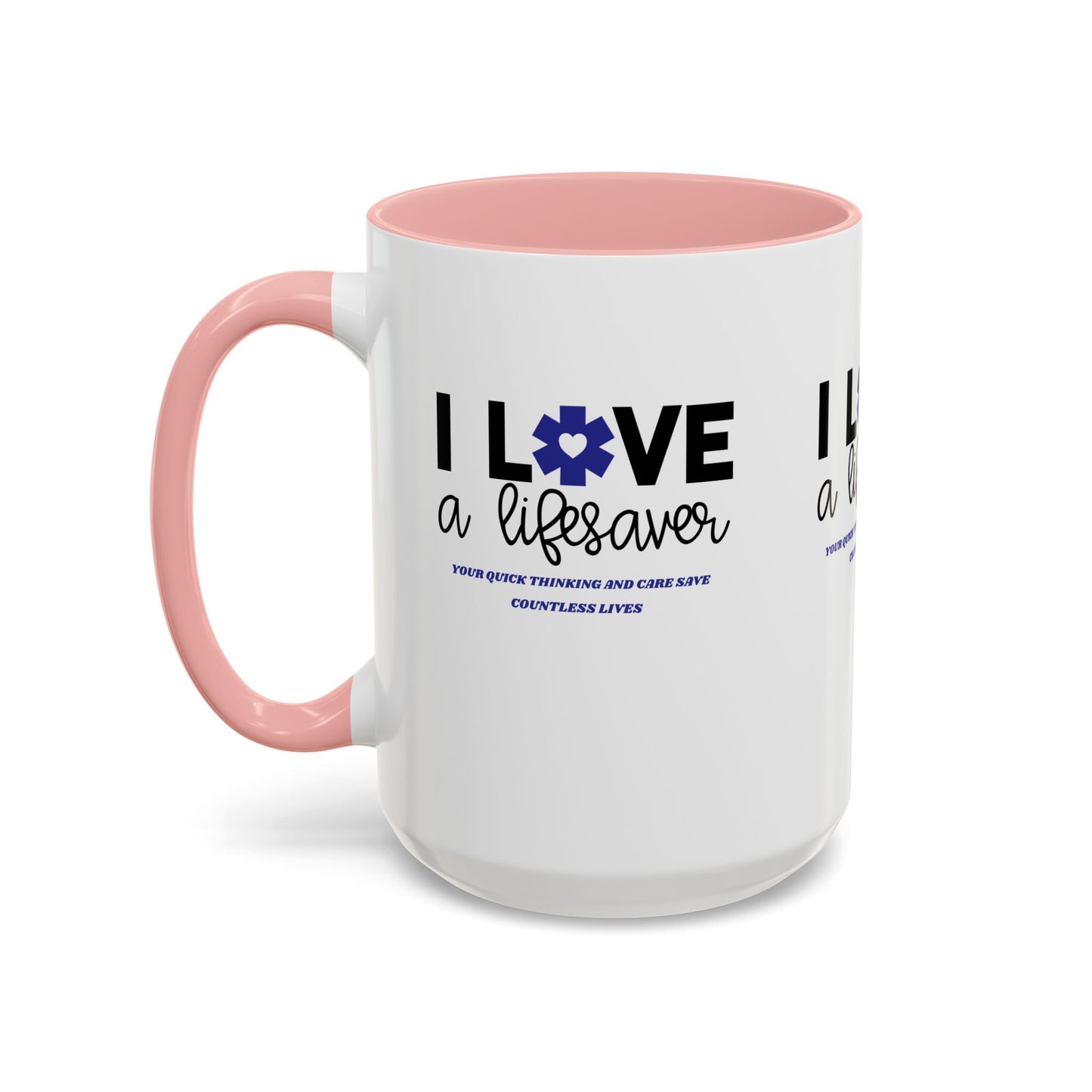 EMS Accent Coffee Mug – Your quick thinking and care save countless lives