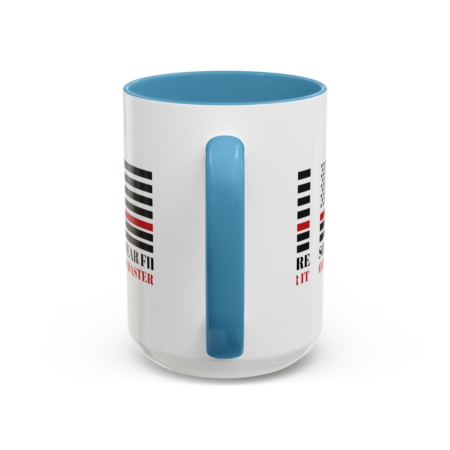 Firefighter Accent Coffee Mug – Some fear fire, others master it