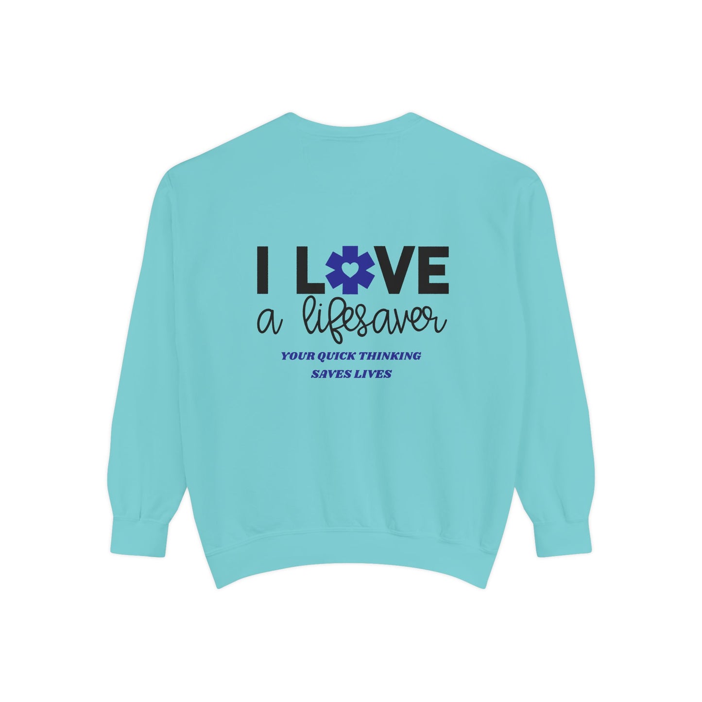EMS Unisex Garment-Dyed Sweatshirt –Your quick thinking saves lives