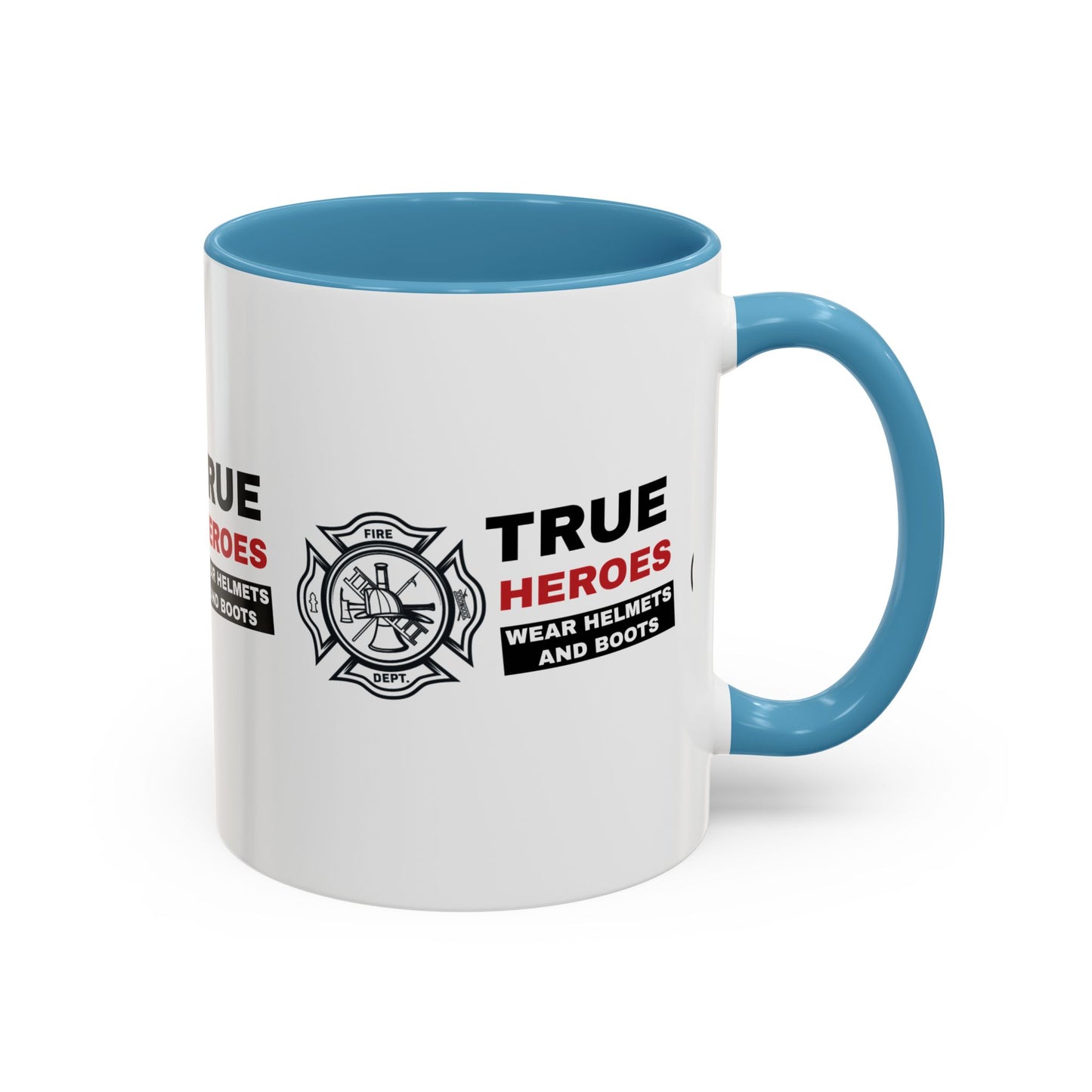 Firefighter Accent Coffee Mug – True heroes wear helmets and boots