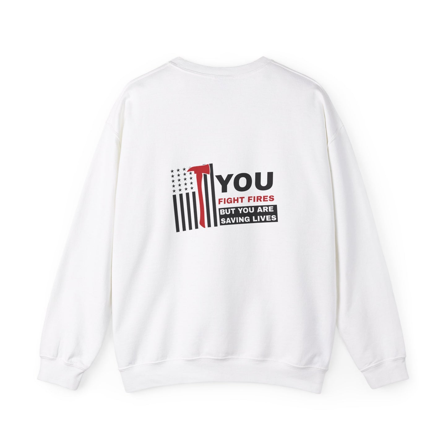 Firefighter Unisex Heavy Blend Crewneck Sweatshirt – You fight fires, but you are saving lives