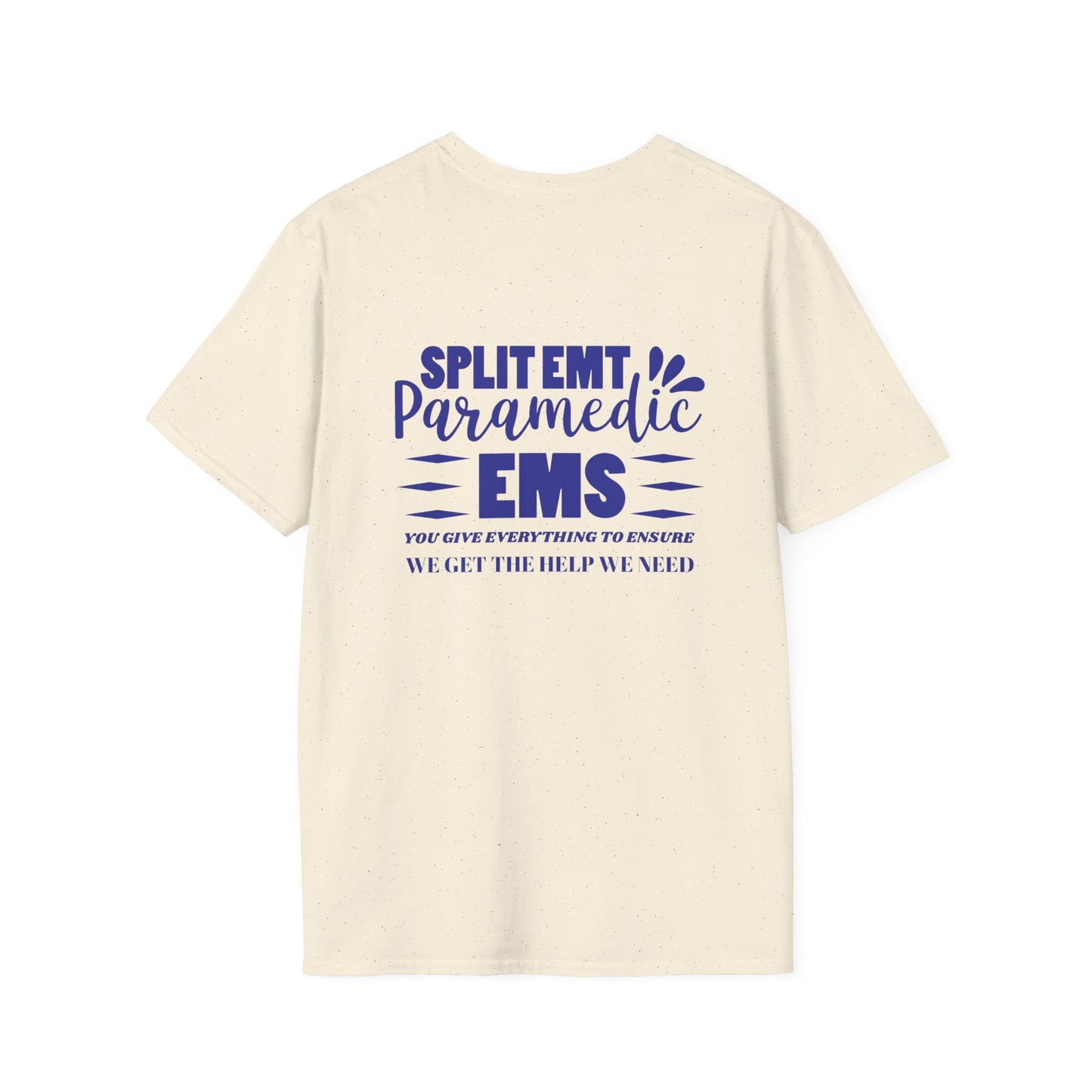 EMS Inspiration Softstyle T-Shirt – You give everything to ensure we get the help we need