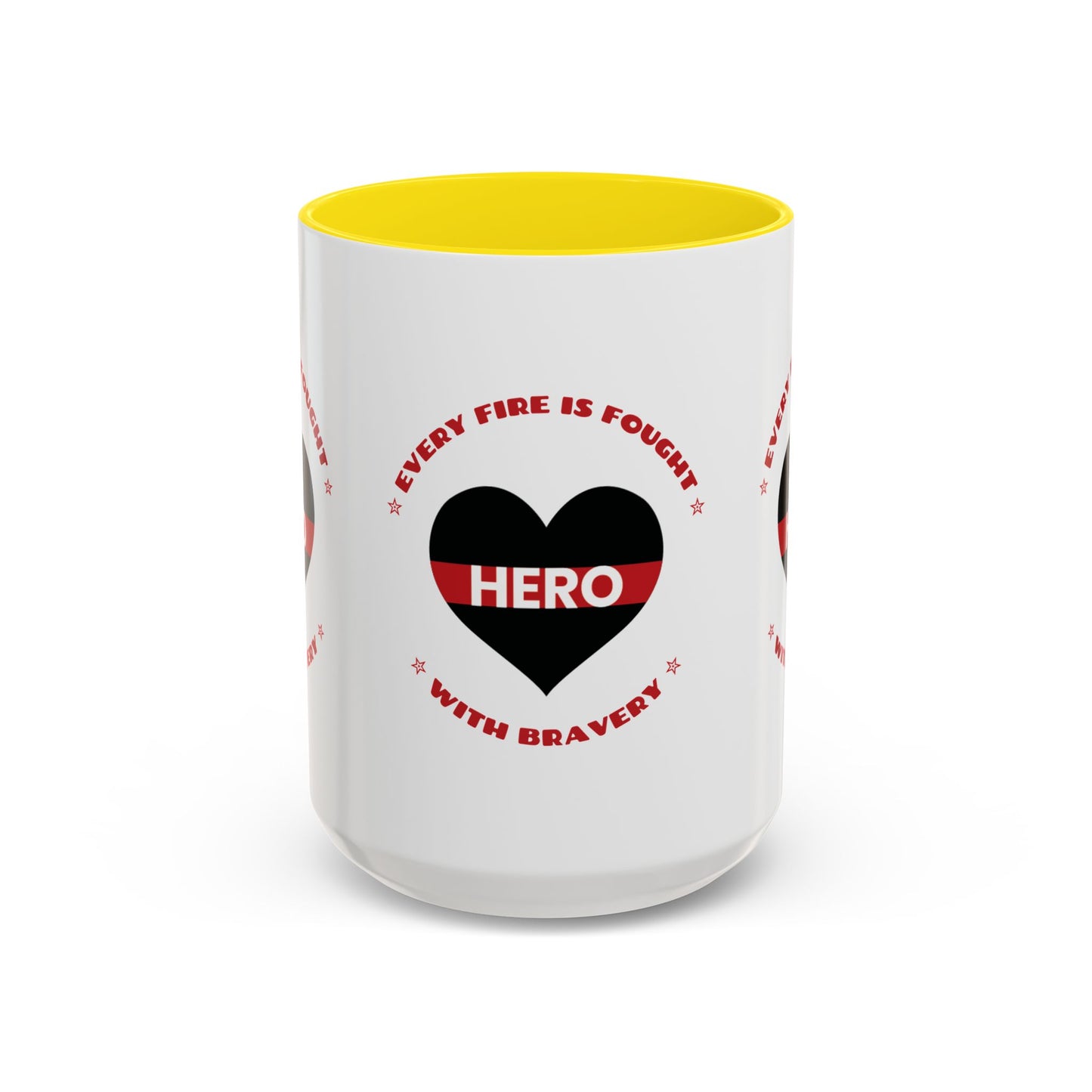 Firefighter Accent Coffee Mug – Every fire is fought with bravery