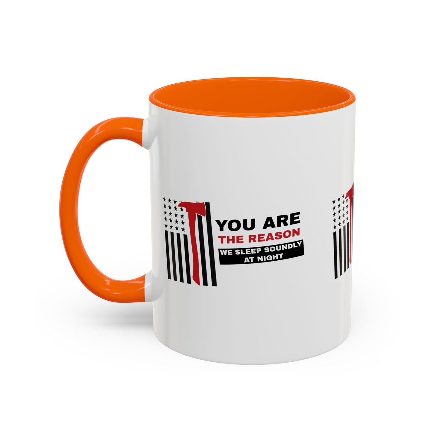 Firefighter Accent Coffee Mug – You are the reason we sleep soundly at night