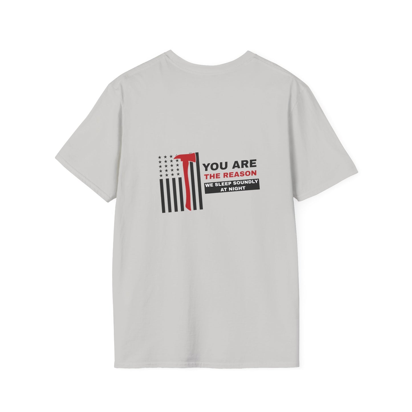 Firefighter Softstyle T-Shirt – You are the reason we sleep soundly at night