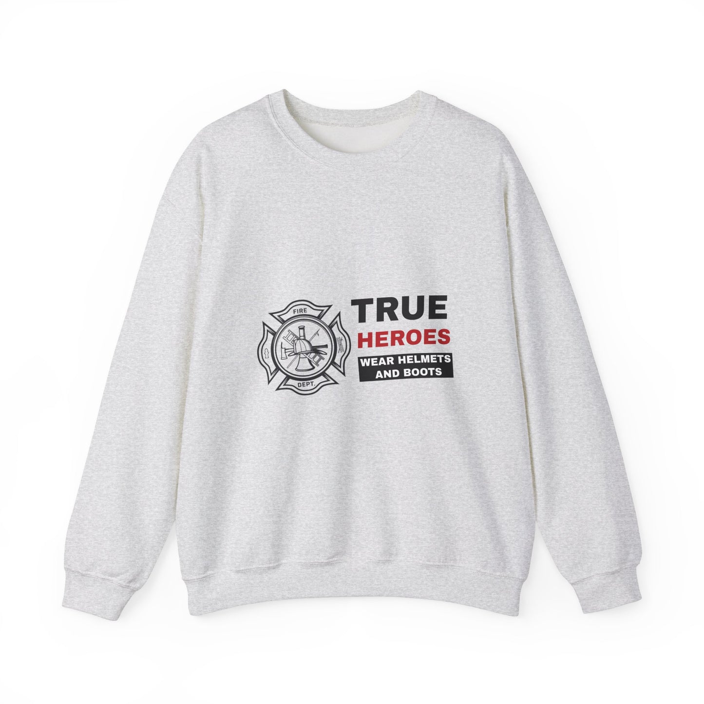 Firefighter Unisex Heavy Blend Crewneck Sweatshirt – True heroes wear helmets and boots