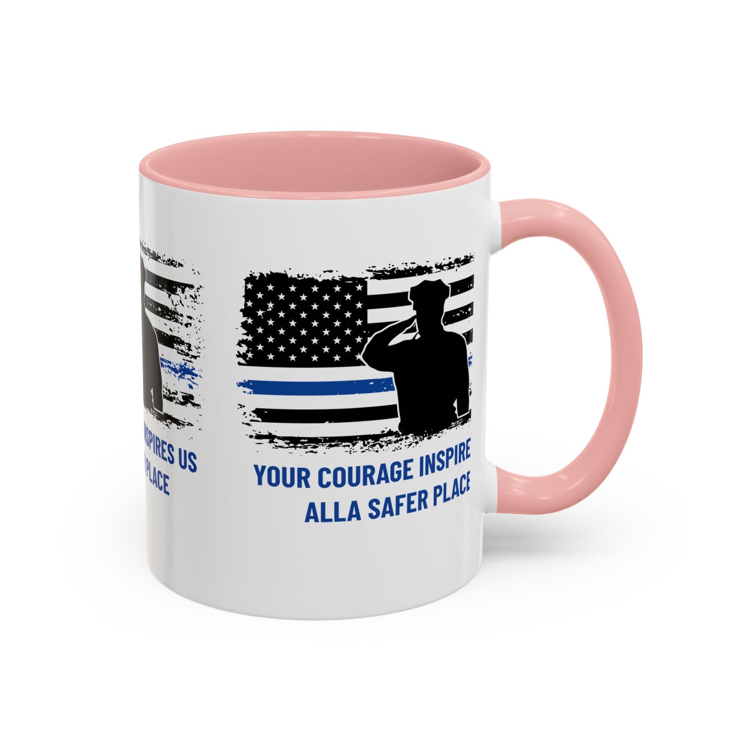 Police Accent Coffee Mug – Your courage inspires us all