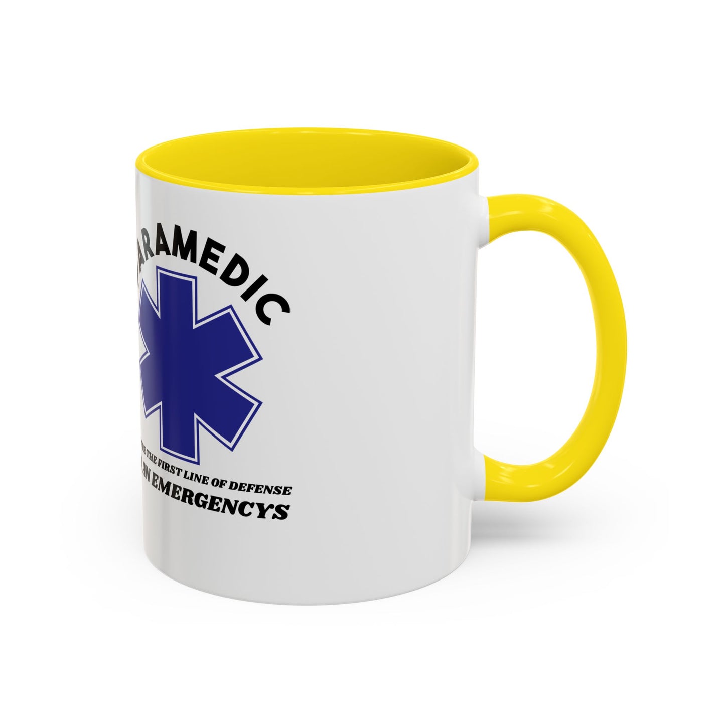 EMS Accent Coffee Mug – You’re the first line of defense in an emergency