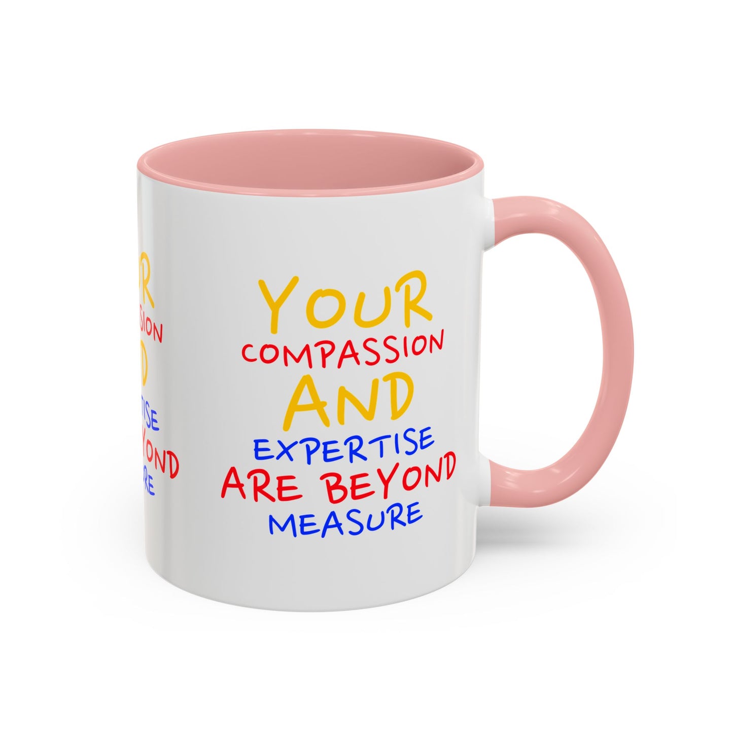 EMS Accent Coffee Mug – Your compassion and expertise are beyond measure
