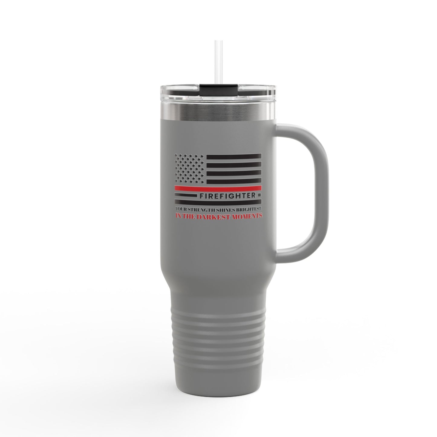 Firefighter Insulated Travel Mug, 40oz – Your strength shines brightest in the darkest moments